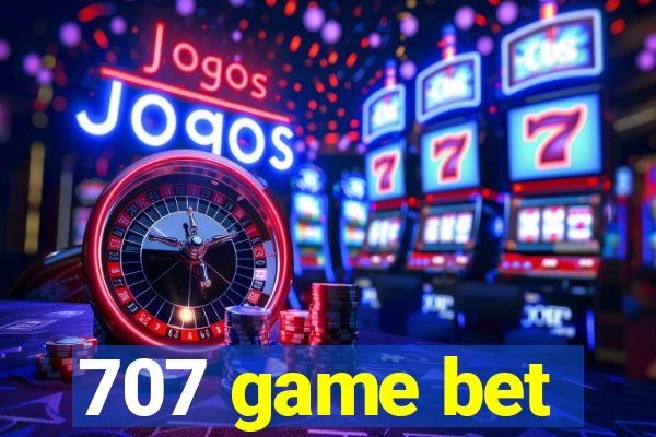 707 game bet